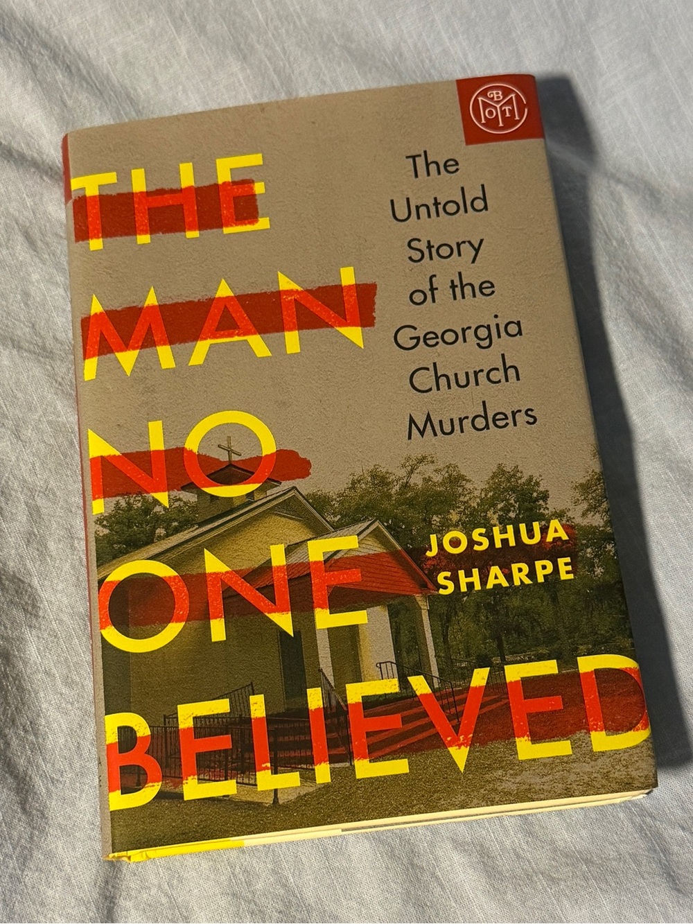The Man No One Believed by Joshua Sharpe Hardcover - Book of the Month - BOTM